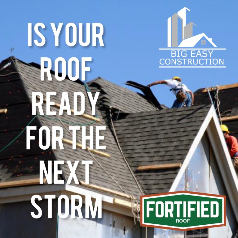 Fortified Roof Contractor - Big Easy Construction, New Orleans and Surrounding Areas
